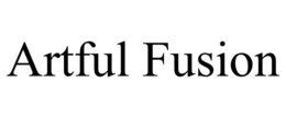 ARTFUL FUSION trademark