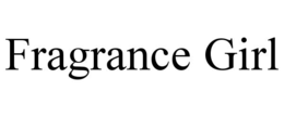 FRAGRANCE GIRL trademark
