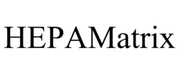HEPAMATRIX trademark