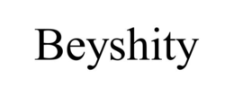 BEYSHITY trademark