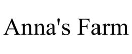 ANNA'S FARM trademark