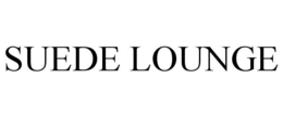 SUEDE LOUNGE trademark
