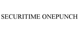 SECURITIME ONEPUNCH trademark