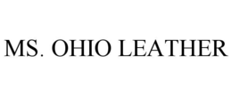MS. OHIO LEATHER trademark