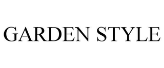 GARDEN STYLE trademark