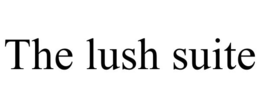 THE LUSH SUITE trademark