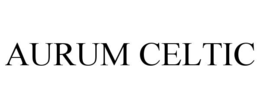 AURUM CELTIC trademark