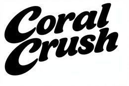 CORAL CRUSH trademark