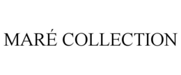 MARÉ COLLECTION trademark