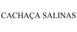 CACHAÇA SALINAS trademark