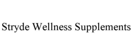 STRYDE WELLNESS SUPPLEMENTS trademark