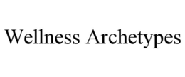 WELLNESS ARCHETYPES trademark
