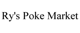 RY'S POKE MARKET trademark
