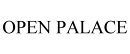 OPEN PALACE trademark