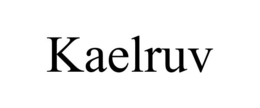 KAELRUV trademark