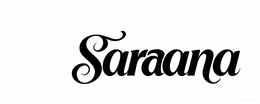 SARAANA trademark