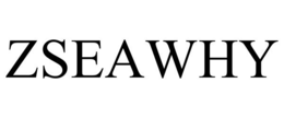 ZSEAWHY trademark