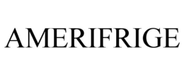 AMERIFRIGE trademark