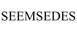 SEEMSEDES trademark