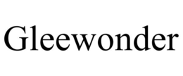 GLEEWONDER trademark