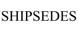 SHIPSEDES trademark