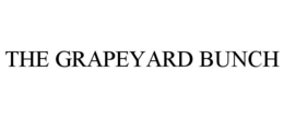 THE GRAPEYARD BUNCH trademark