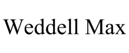 WEDDELL MAX trademark