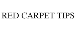 RED CARPET TIPS trademark