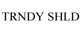 TRNDY SHLD trademark