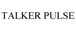 TALKER PULSE trademark