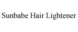 SUNBABE HAIR LIGHTENER trademark
