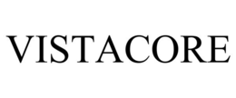 VISTACORE trademark