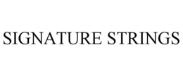 SIGNATURE STRINGS trademark