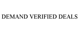DEMAND VERIFIED DEALS trademark