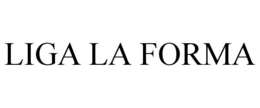LIGA LA FORMA trademark