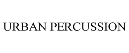 URBAN PERCUSSION trademark