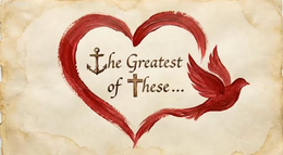 THE GREATEST OF THESE... trademark