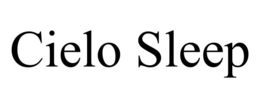 CIELO SLEEP trademark