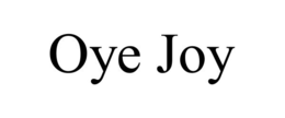 OYE JOY trademark