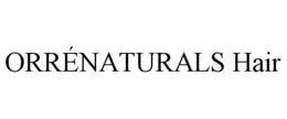 ORRÉNATURALS HAIR trademark
