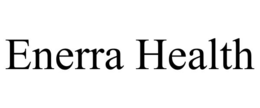 ENERRA HEALTH trademark