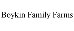 BOYKIN FAMILY FARMS trademark