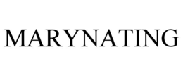 MARYNATING trademark