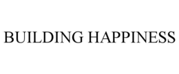 BUILDING HAPPINESS trademark