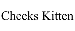 CHEEKS KITTEN trademark
