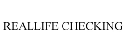 REALLIFE CHECKING trademark