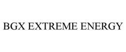 BGX EXTREME ENERGY trademark