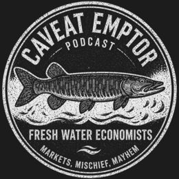 CAVEAT EMPTOR PODCAST FRESH WATER ECONOMISTS MARKETS, MISCHIEF, MAYHEM trademark