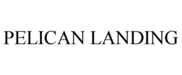 PELICAN LANDING trademark
