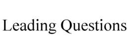 LEADING QUESTIONS trademark